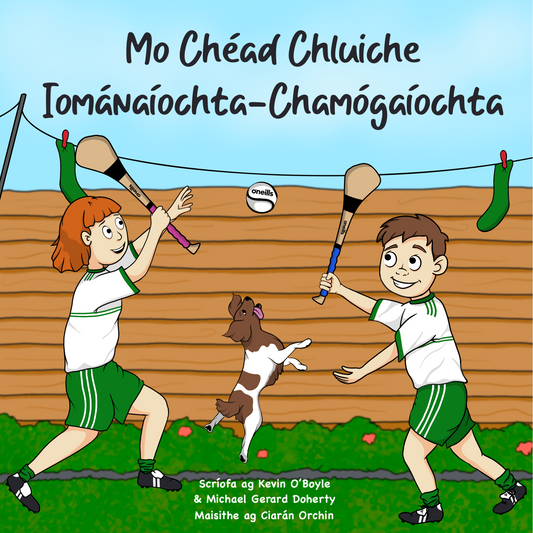 Mo Chéad Chluiche Iománaíochta-Chamógaíochta