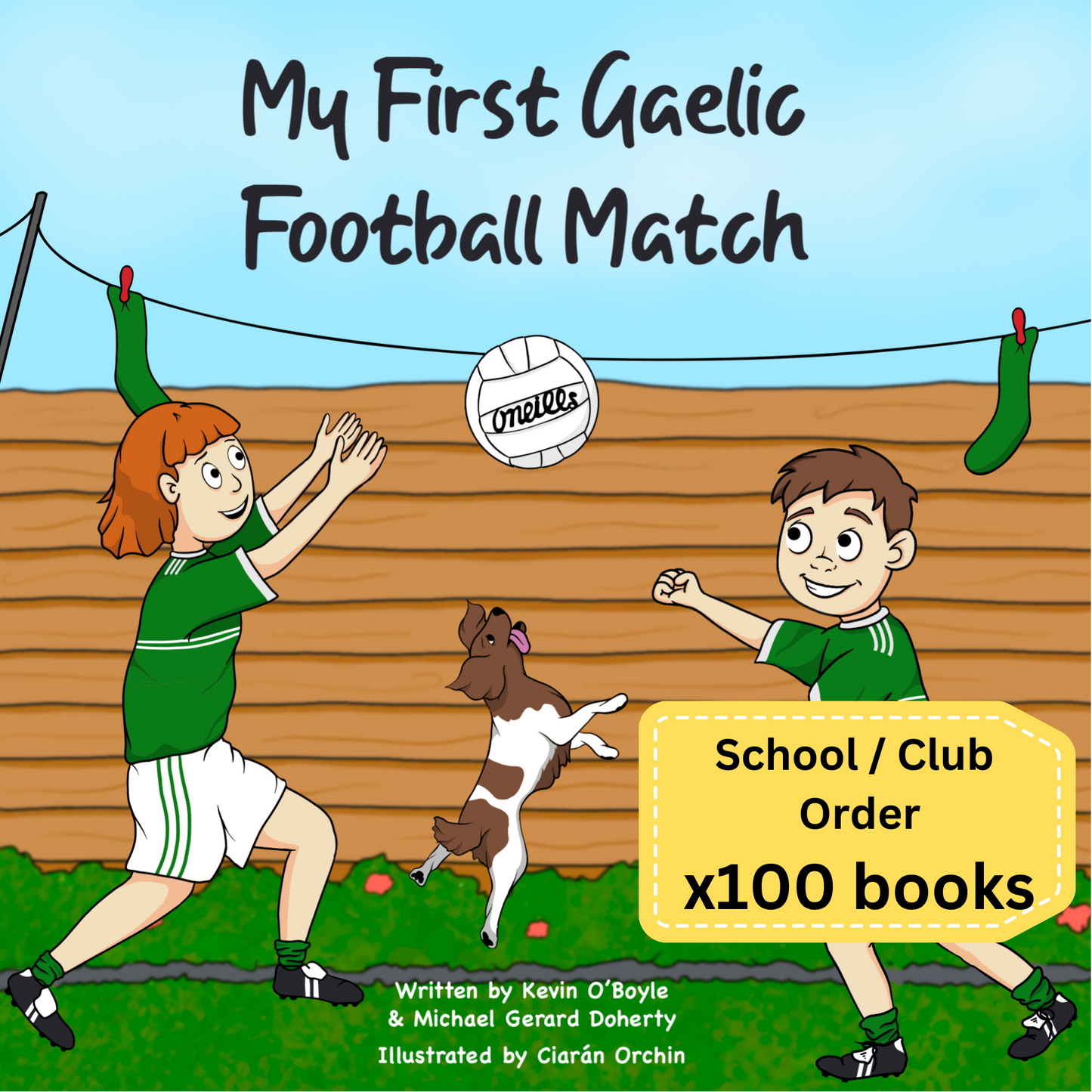 My First Gaelic Football Match (School/Club Pack x100 books)